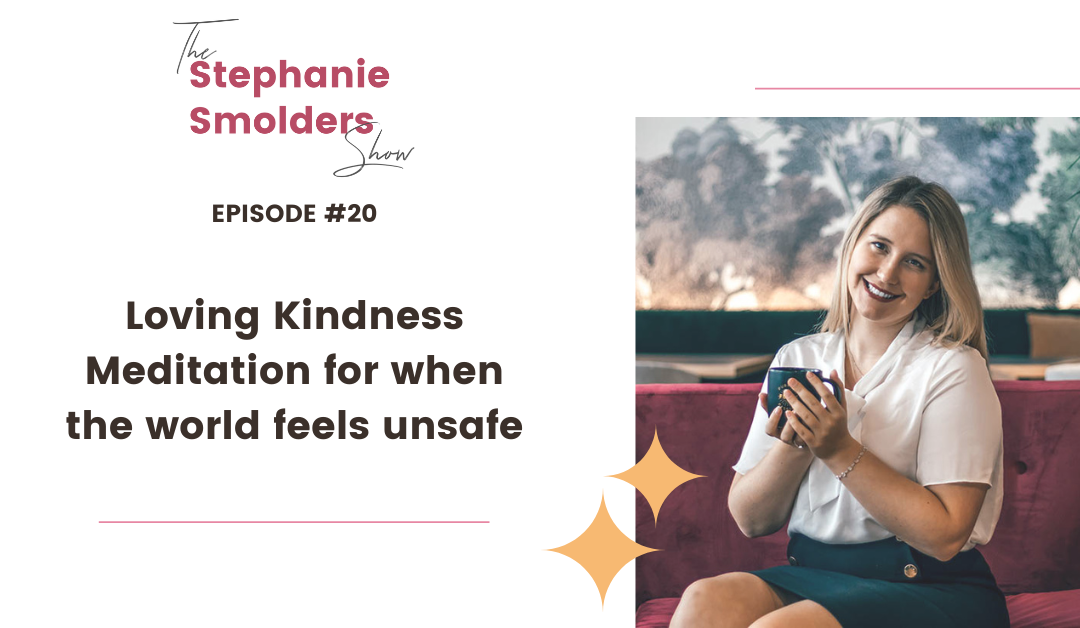 Loving Kindness Meditation with Stephanie Smolders